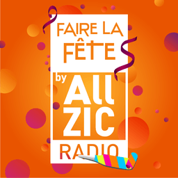 Logo de Allzic Radio FAIRE LA FETE