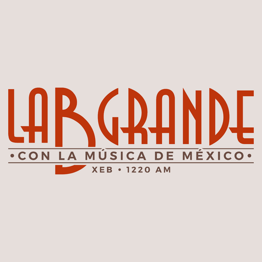 Logo de XEB La B Grande 1220 AM