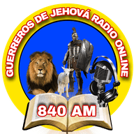 Logo de Guerreros de Jehová Radio Online 840 AM