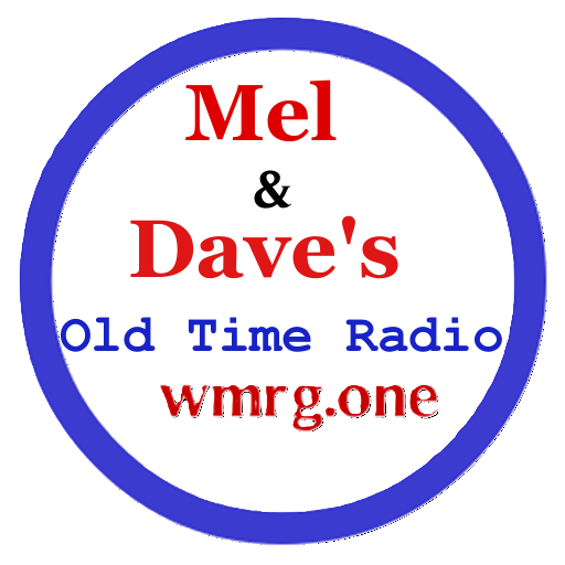 Logo de Mel & Dave's  Old Time Radio